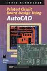 Book cover of PCB Design Using AutoCAD by Chris Schroeder