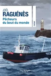 Book cover of Pêcheurs du bout du monde by Joël Raguénès