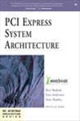 Book cover of PCI Express System Architecture by Ravi Budruk