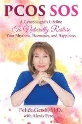 Book cover of PCOS SOS by M.D. Felice Gersh