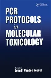 Book cover of PCR Protocols in Molecular Toxicology by John P. Vanden Heuvel