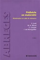 Book cover of Pédiatrie en maternité (3rd ed.) by Francis Gold