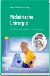 Book cover of Pädiatrische Chirurgie (2nd ed.) by Peter P. Schmittenbecher