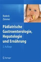 Book cover of Pädiatrische Gastroenterologie, Hepatologie und Ernährung (2nd ed.) by Burkhard Rodeck