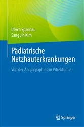 Book cover of Pädiatrische Netzhauterkrankungen by Ulrich Spandau