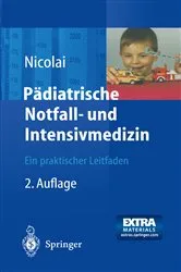 Book cover of Pädiatrische Notfall- und Intensivmedizin (2nd ed.) by Thomas Nicolai
