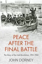 Book cover of Peace after the Final Battle by John Dorney