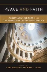 Book cover of Peace and Faith by Cary Nelson
