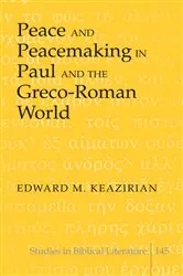 Book cover of Peace and Peacemaking in Paul and the Greco-Roman World by Hemchand Gossai