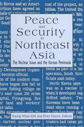 Book cover of Peace and Security in Northeast Asia by Peter Hayes