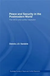 Book cover of Peace and Security in the Postmodern World by Dennis J.D. Sandole