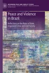 Book cover of Peace and Violence in Brazil by Marcos Alan Ferreira