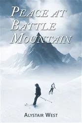 Book cover of Peace at Battle Mountain by Alystair West
