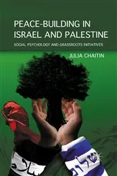 Book cover of Peace-building in Israel and Palestine by J. Chaitin