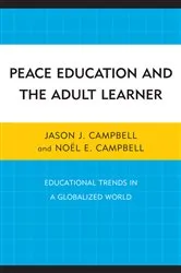 Book cover of Peace Education and the Adult Learner by Jason J. Campbell