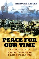 Book cover of Peace for our Time by Nicholas Hagger