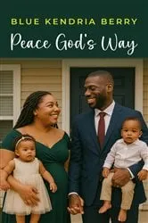 Book cover of Peace God's Way by Blue Kendria Berry