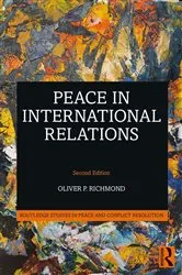 Book cover of Peace in International Relations (2nd ed.) by Oliver P. Richmond
