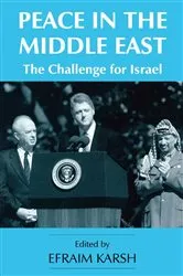 Book cover of Peace in the Middle East by Efraim Karsh