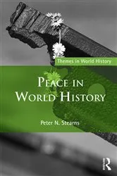 Book cover of Peace in World History by Peter Stearns