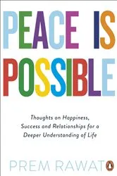 Book cover of Peace Is Possible by Prem Rawat