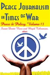 Book cover of Peace Journalism in Times of War by Majid Tehranian