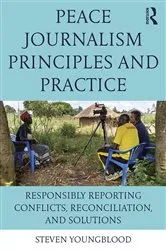 Book cover of Peace Journalism Principles and Practices by Unknown