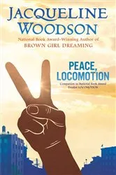 Book cover of Peace, Locomotion by Jacqueline Woodson