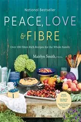 Book cover of Peace, Love and Fibre by Mairlyn Smith