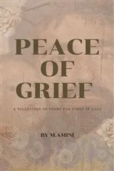 Book cover of Peace of Grief by M. Amini