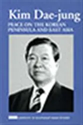 Book cover of Peace on the Korean Peninsula and East Asia by Dae-jung Kim