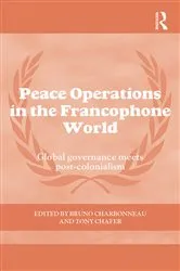 Book cover of Peace Operations in the Francophone World by Bruno Charbonneau