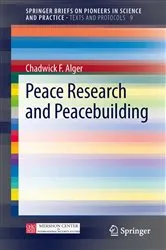 Book cover of Peace Research and Peacebuilding by Chadwick F Alger