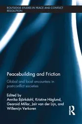 Book cover of Peacebuilding and Friction by Annika Björkdahl