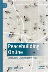 Book cover of Peacebuilding Online by Rachel Nolte-Laird
