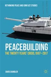Book cover of Peacebuilding by David Chandler