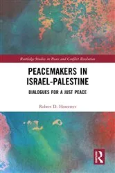 Book cover of Peacemakers in Israel-Palestine by Robert Hostetter