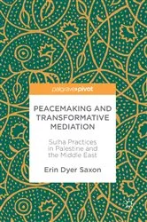 Book cover of Peacemaking and Transformative Mediation by Erin Dyer Saxon