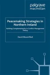 Book cover of Peacemaking Strategies in Northern Ireland by D. Bloomfield
