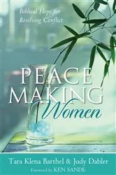 Book cover of Peacemaking Women by Tara Klena Barthel
