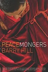 Book cover of Peacemongers by Barry Hill