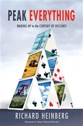 Book cover of Peak Everything by Richard Heinberg