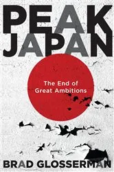 Book cover of Peak Japan by Brad Glosserman