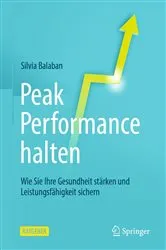 Book cover of Peak Performance halten by Silvia Balaban