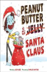 Book cover of Peanut Butter & Santa Claus by Joe McGee