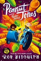 Book cover of Peanut Jones and the Twelve Portals by Rob Biddulph