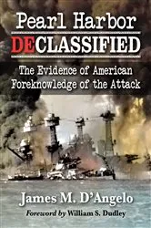 Book cover of Pearl Harbor Declassified by James M. D’Angelo