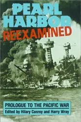 Book cover of Pearl Harbor Reexamined by Hilary Conroy