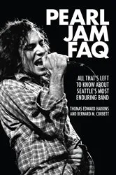 Book cover of Pearl Jam FAQ by Bernard M. Corbett