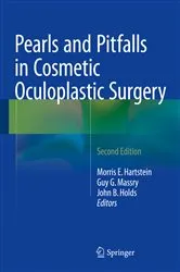 Book cover of Pearls and Pitfalls in Cosmetic Oculoplastic Surgery (2nd ed.) by Hartstein, MD, FACS, Morris E.